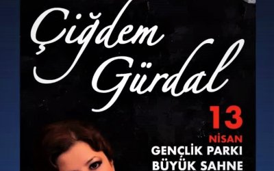 ÇİĞDEM GÜRDAL BAŞKENT ANKARA'DA