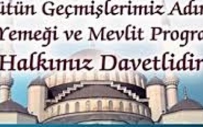 MEVLİD-İ ŞERİF VE İFTAR YEMEĞİNE DAVET