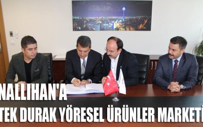 İLÇEMİZ NALLIHAN'DA YÖRESEL ÜRÜNLER MARKETİ