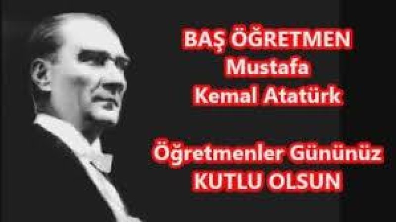 24 KASIM ÖĞRETMENLER GÜNÜNÜZ KUTLU OLSUN
