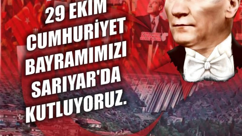 CUMHURİYET BAYRAMI KUTLAMASI SARIYAR'IMIZDA