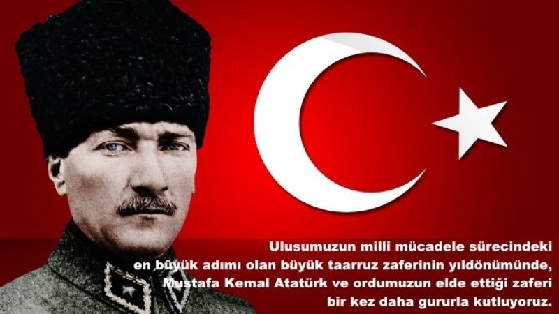 30 AĞUSTOS ZAFER BAYRAMINIZI KUTLARIZ