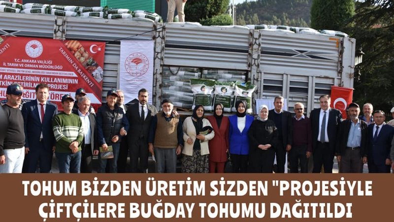 İLÇEMİZ NALLIHAN'DA ÇİFTÇİLERE TOHUMLUK BUĞDAY DAĞITILDI