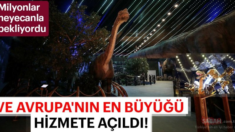 Avrupa'nın en Büyük Tema Parkı ANKAPARK açıldı