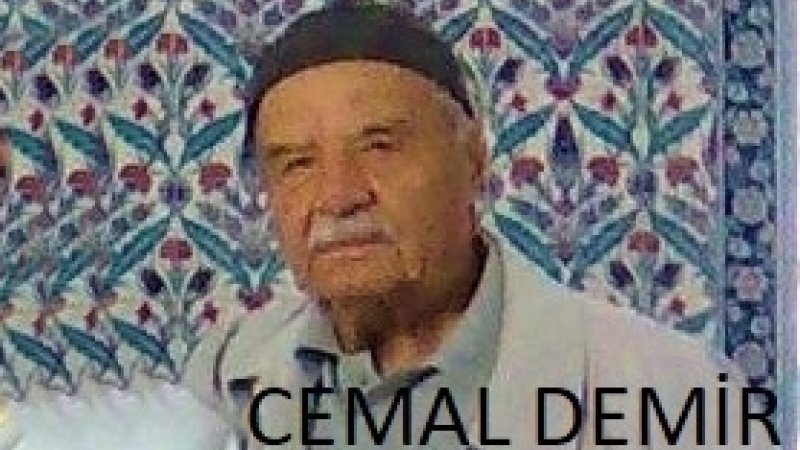 CEMAL DEMİR'İ KAYBETTİK