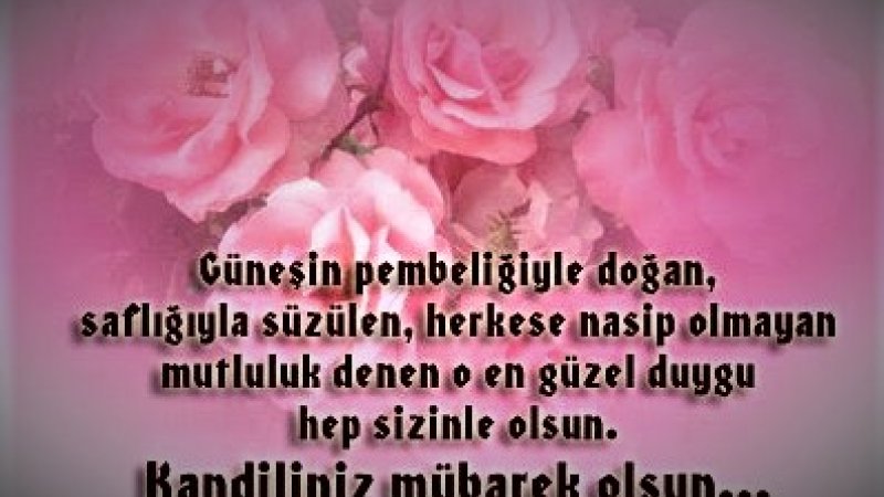 MEVLİD KANDİLİNİZ MÜBAREK OLSUN