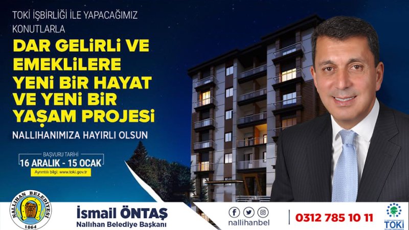 NALLIHAN BELEDİYESİ-TOKİ İŞBİRLİĞİ İLE DAR GELİRLİ AİLELERE KONUT MÜJDESİ