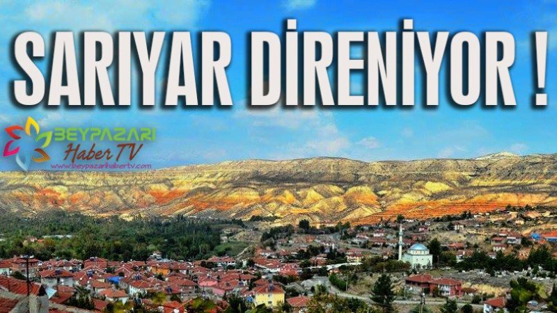 Sarıyar’ımız Unutulmuş Mahalle